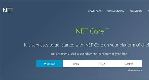 据悉，.NET Core 是一个开源的、跨平台的 .NET 实现，是新一代.NET的基石，支持Windows, Linux, macOS, 以及Docker。