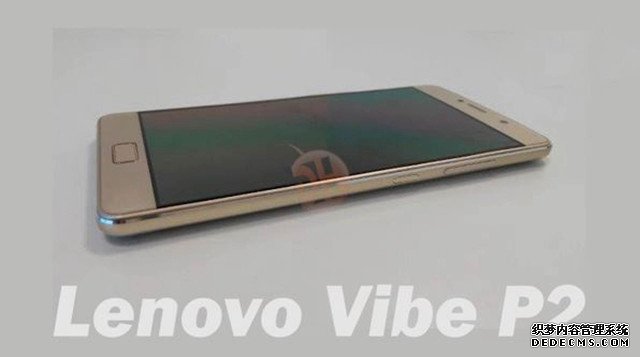 联想Vibe P2新机配置曝光 "超长待机王" 