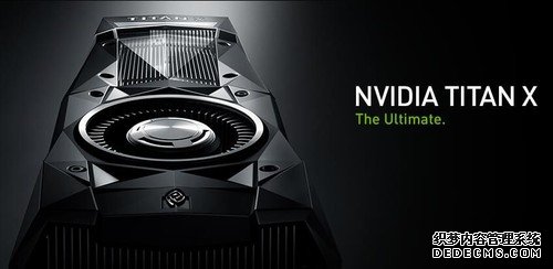新一代卡皇Nvidia Titan X已超出游戏向往