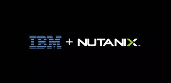 【图】IBM 携手 Nutanix 推出超融合系统计划，引领企业迈入认知时代